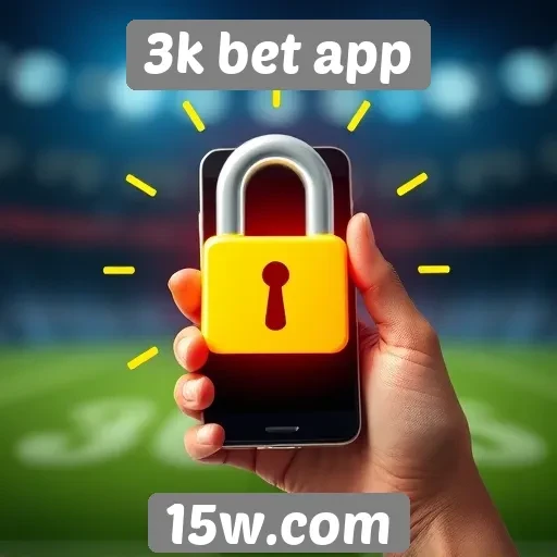 Dicas de segurança para usuários do 3k bet app